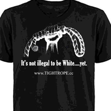 Not Illegal To Be White t-shirt