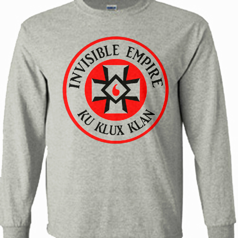 Invisible Empire KKK long sleeve shirt