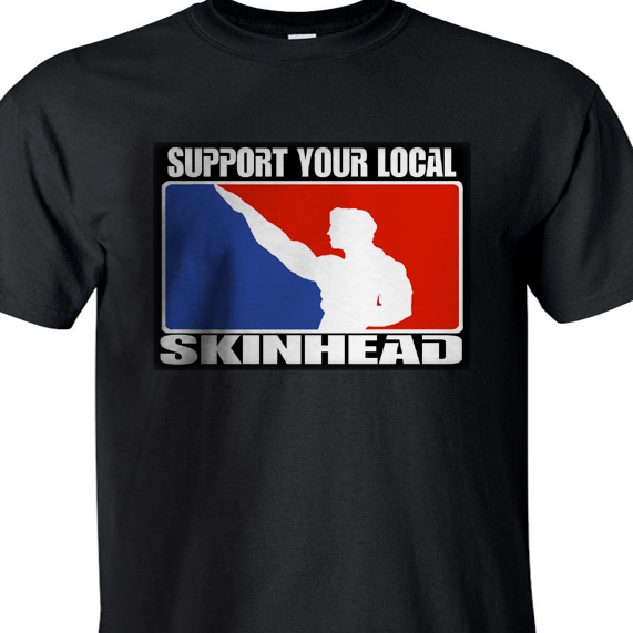 Support Your Local Skinhead 3-G shirt