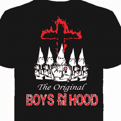The Original (KKK) Boys In The Hood  3-G shirt