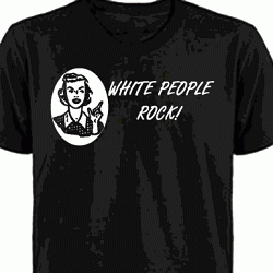 White People Rock t-shirt (white ink)