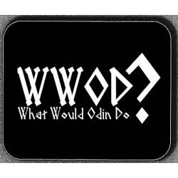 What Would Odin Do Mouse Pad