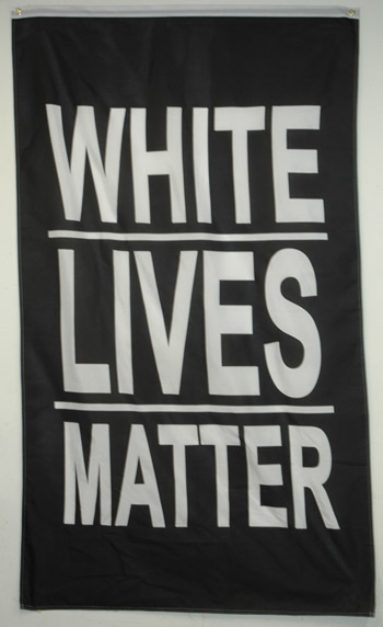 White Lives Matter flag